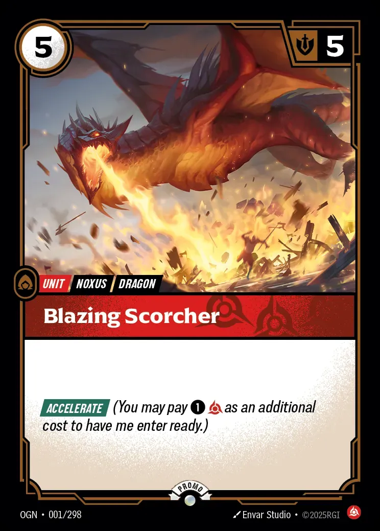 Blazing Scorcher (Origins Nexus Night Promo)