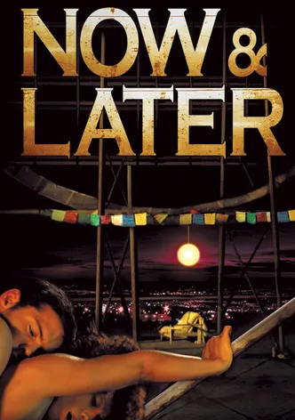 Now & Later